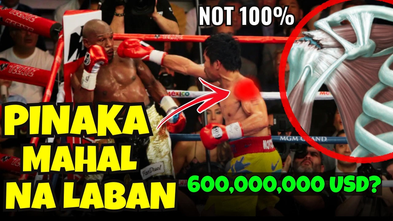 PINAKA Mahal na LABAN sa KASAYSAYAN|MANNY PACQUAIO VS FLOYD MAYWEATHER ONE