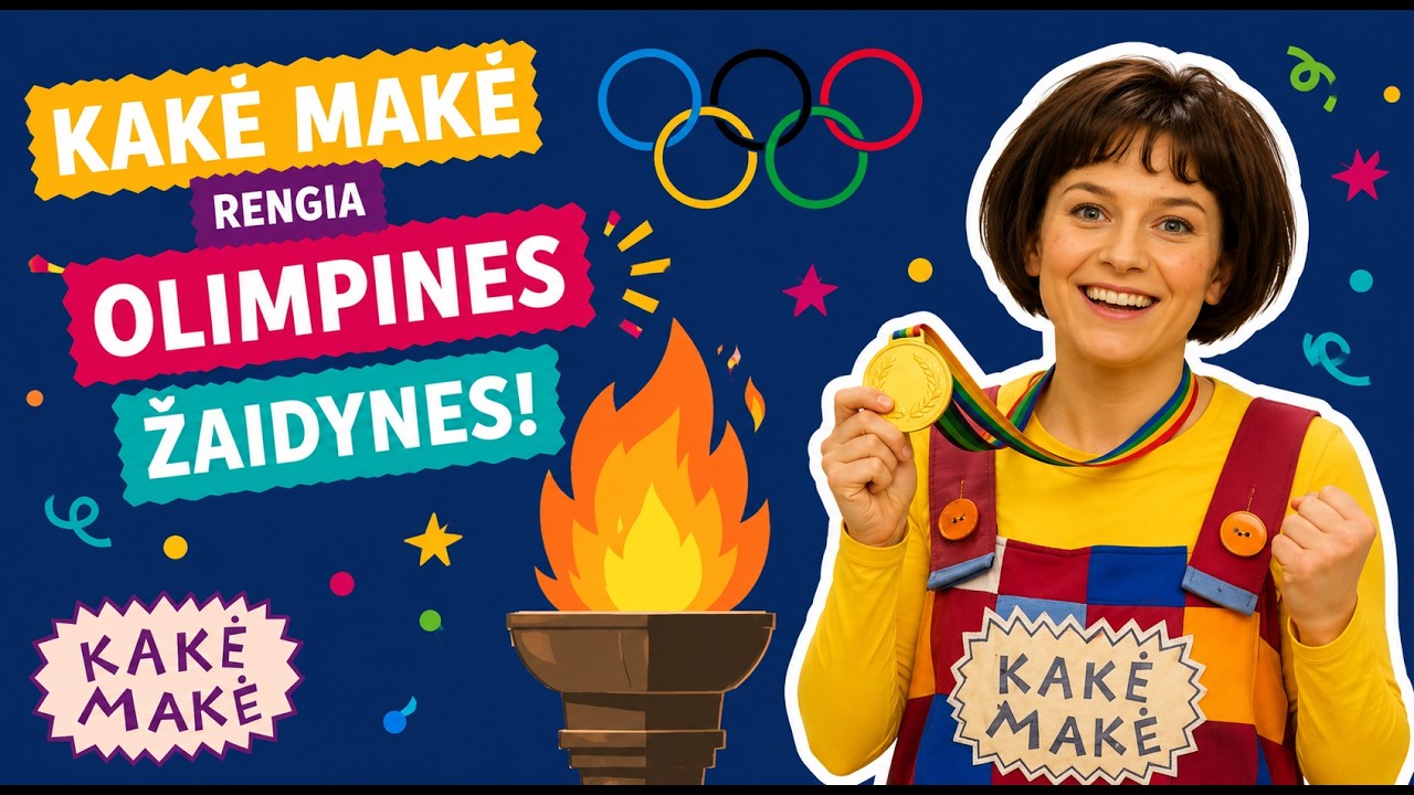 Kakė Makė rengia Olimpines žaidynes. Ką pasakė Kakė Makė?