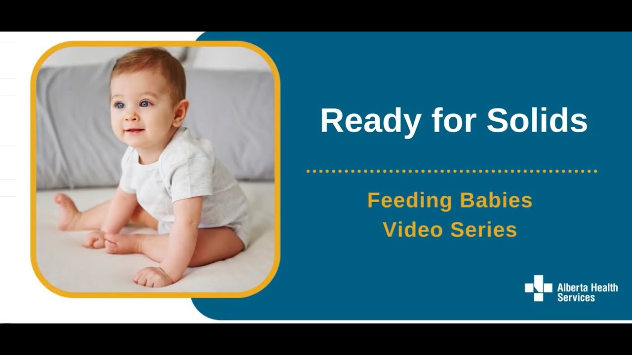 Feeding Babies Video Series &ndash; Ready for Solids