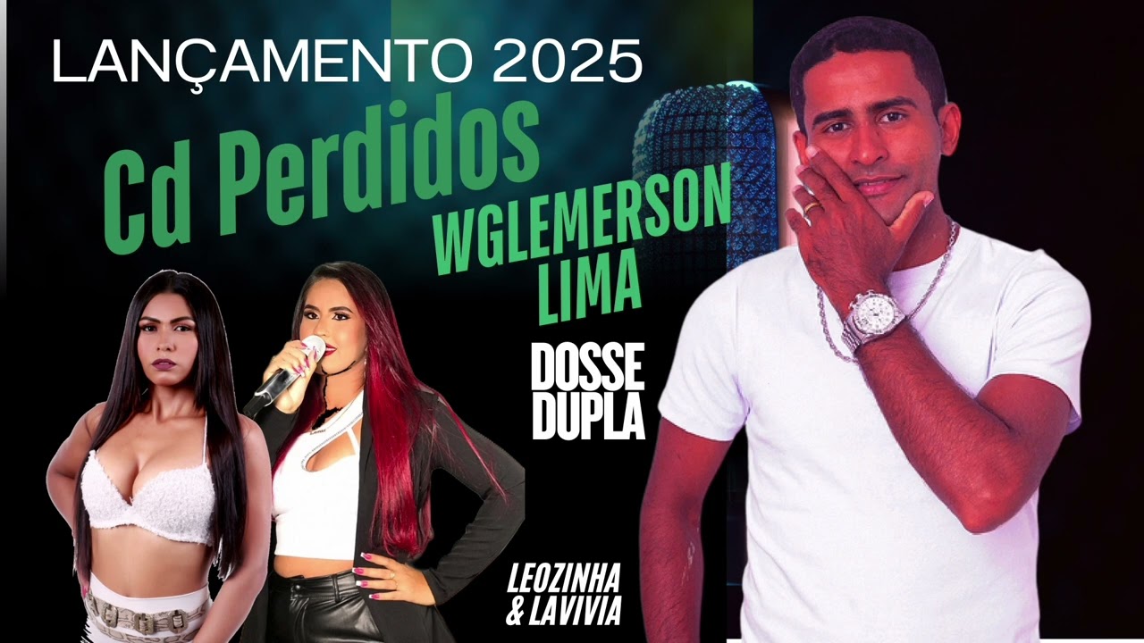 WGLEMERSON LIMA cd Novo 2025 PERDIDOS bônus leozinha & Lavívia