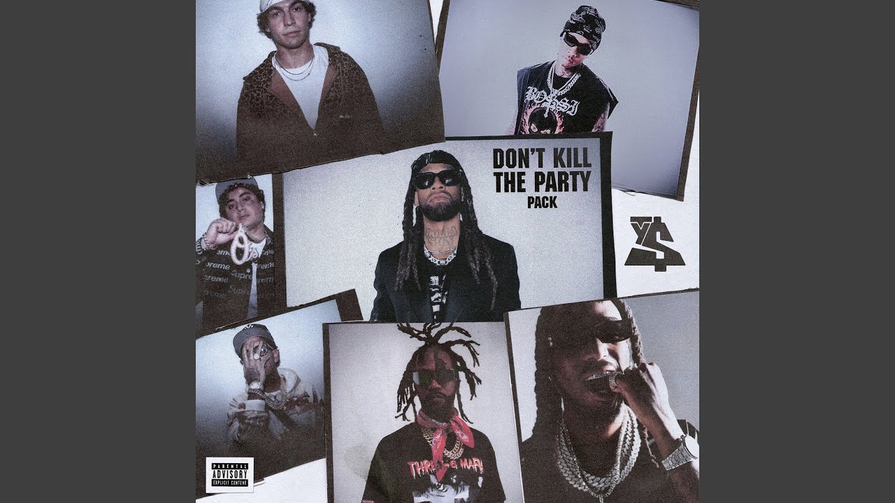 DON'T KILL THE PARTY (feat. Tyga, Shoreline Mafia & Quavo) [Coast 2 Coast]