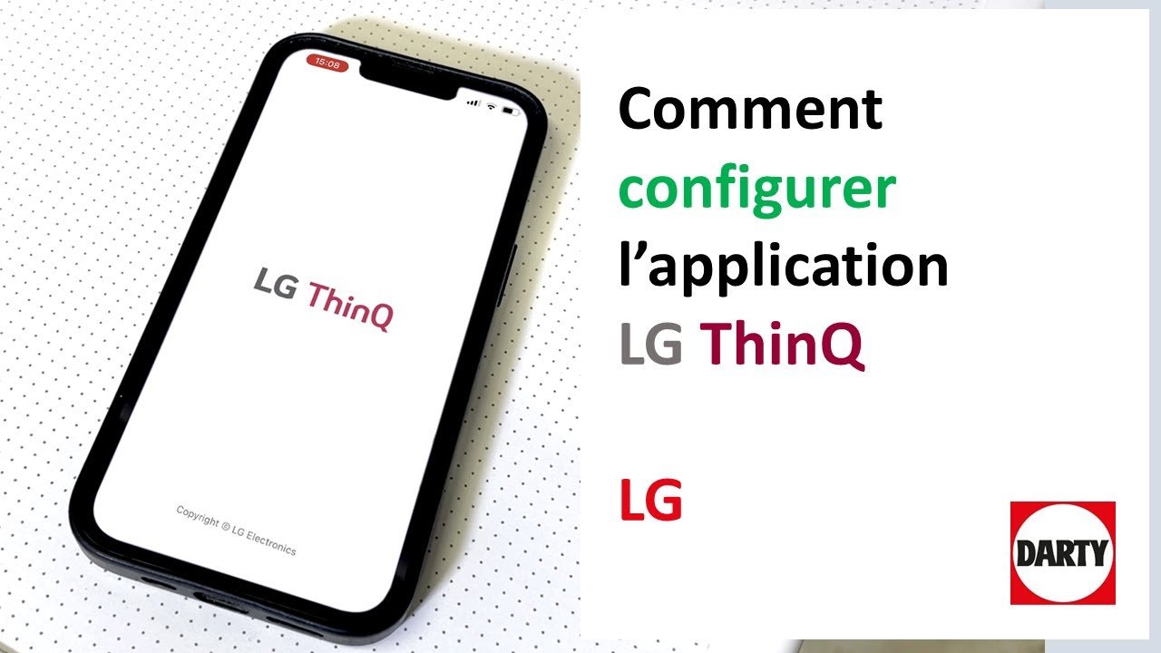 Comment configurer l'application LG ThinQ