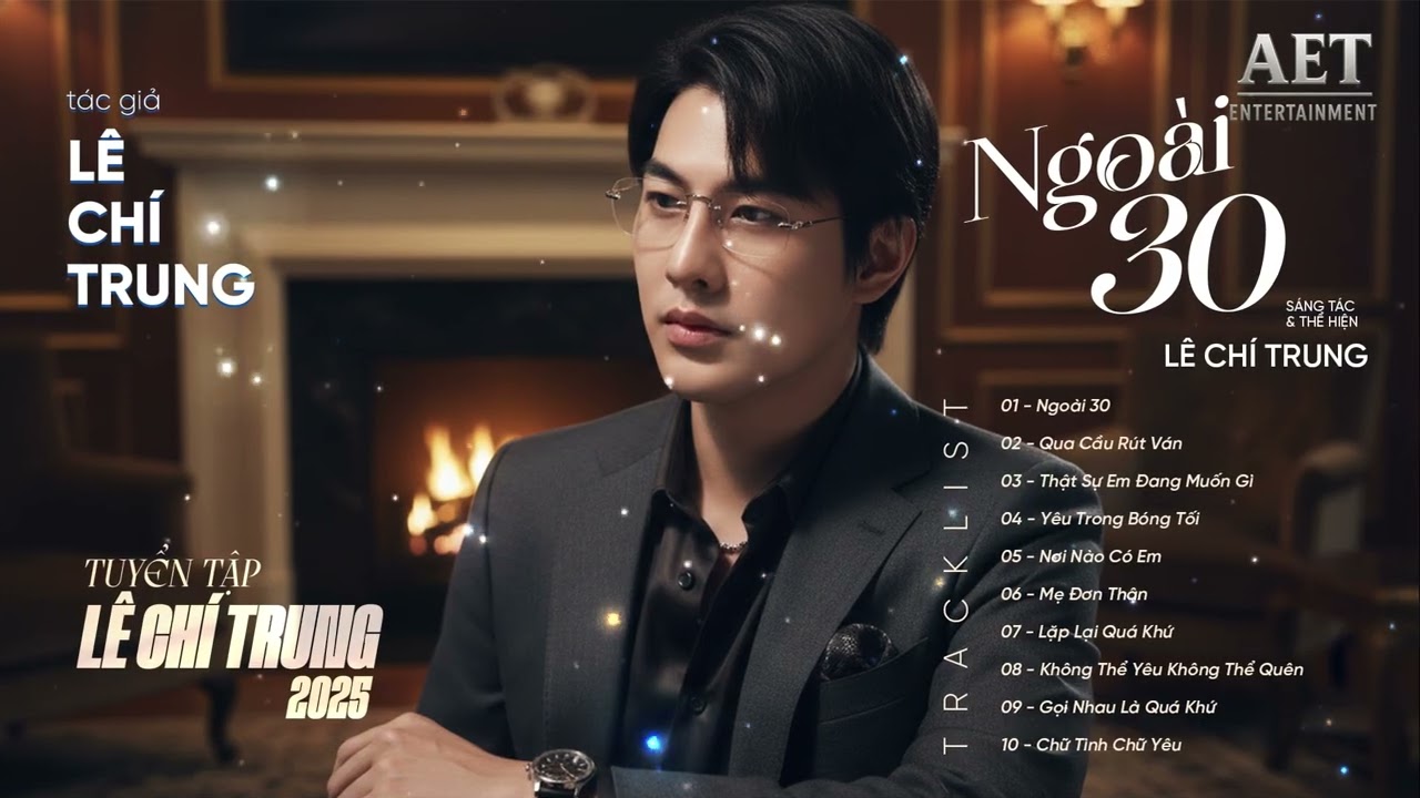 Ngoài 30 , Qua Cầu Rút Ván..... |  Danh sách nhạc của '' Lê Chí Trung '' |TOP 10 Bài Hát