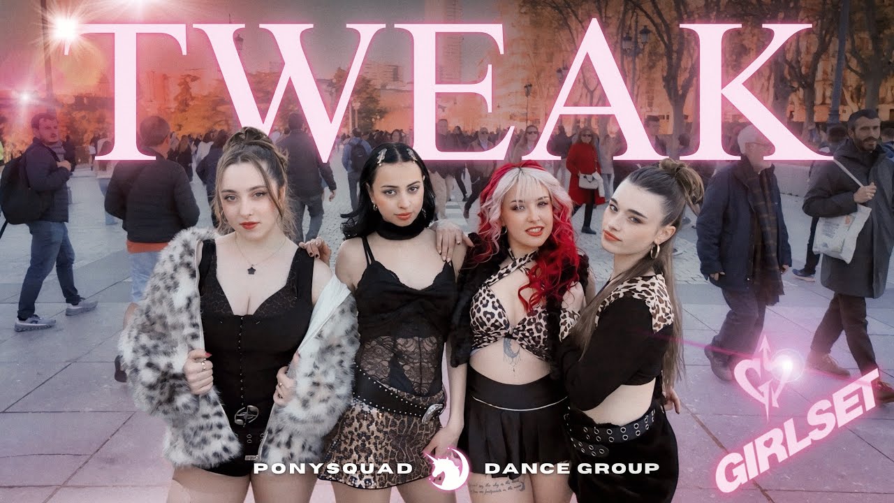 [Танец на публике, один дубль] GIRLSET - TWEAK || Танцевальный кавер от PonySquad @GIRLSET