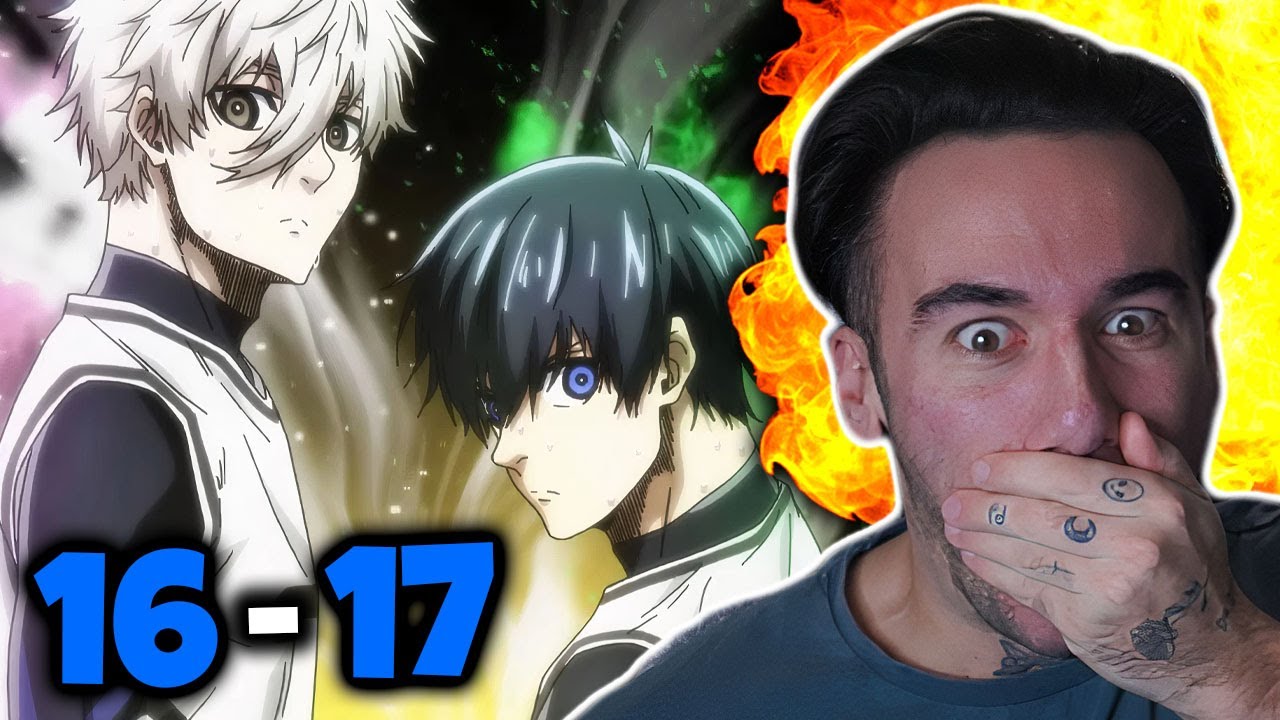 Sports Hater Reacts to BLUE LOCK for THE FIRST TIME (Episode 16 - 17)