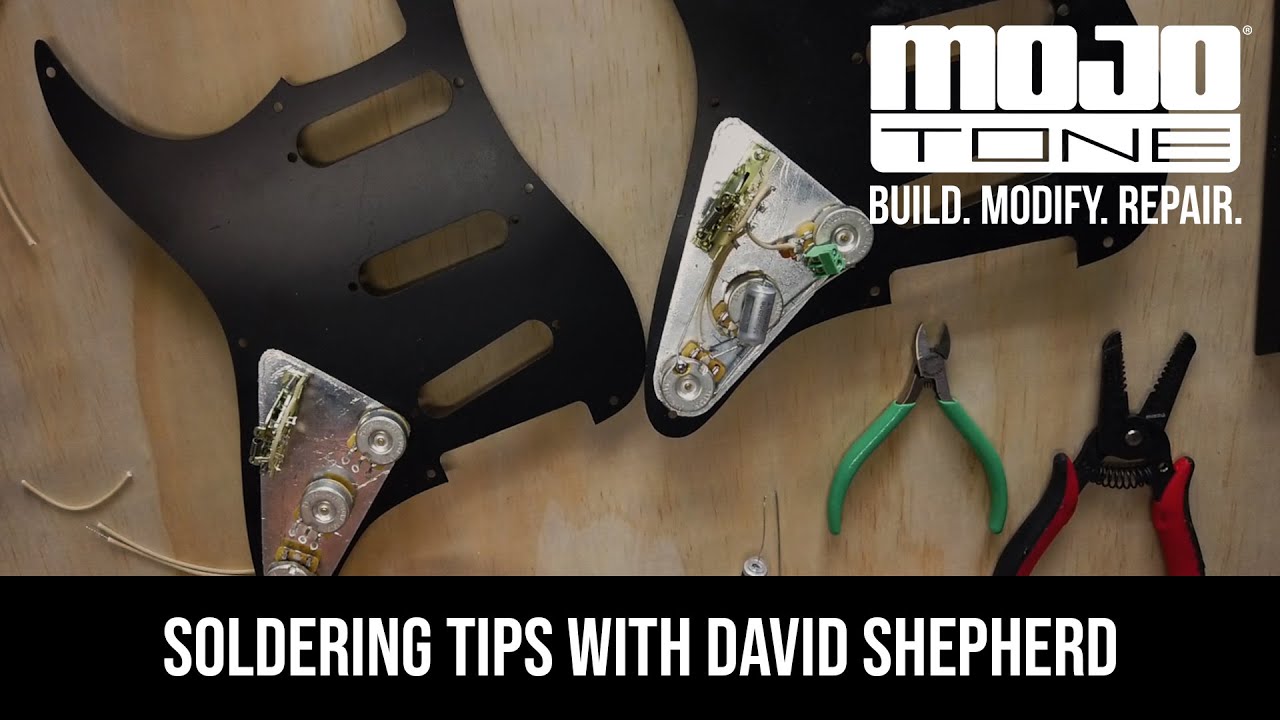Mojotone Tech Talk- How To Solder - Tips and Tutorial