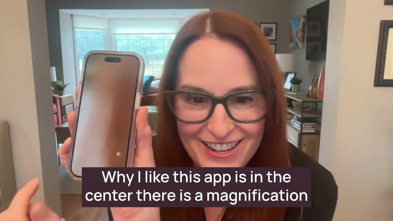 Episode 9: How Can Magnification Apps Help Me Read Again?