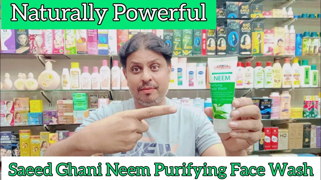Saeed Ghani Neem Purifying Face Wash || Naturally powerful || honest Review 