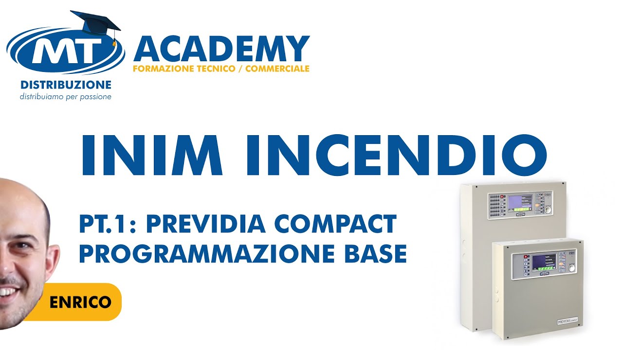INIM INCENDIO PT. 1 WEBINAR | PREVIDIA COMPACT programmazione base