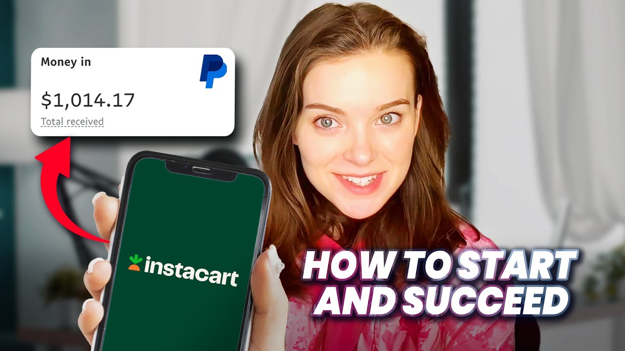 Instacart Shopper for Beginners: How to Sign Up for Instacart and Become a Personal Shopper