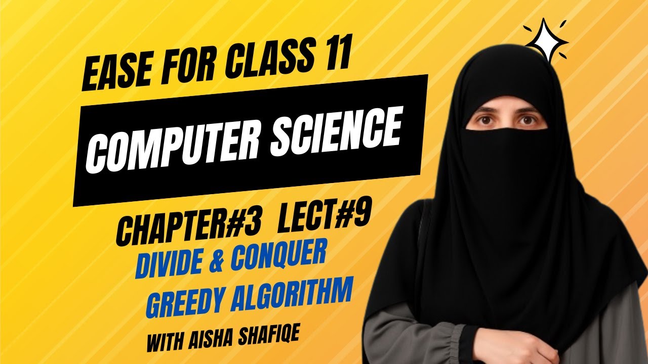 Chapter#3-Lecture#9- Divide and Conquer I Greedy Algorithms I Computer Science First Year