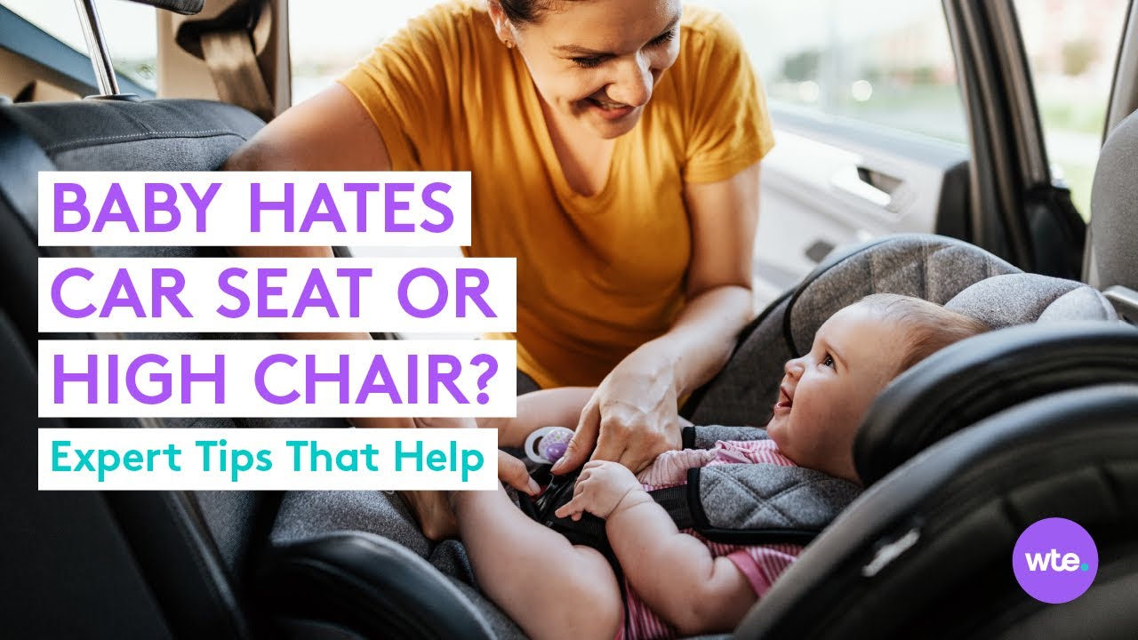 Baby Car Seat and High Chair Struggles - What to Expect
