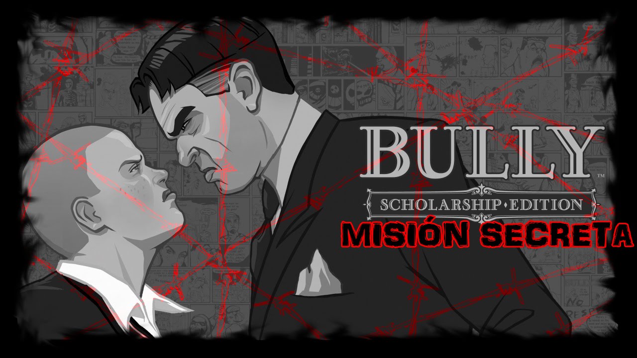Bully Scholarship Edition 