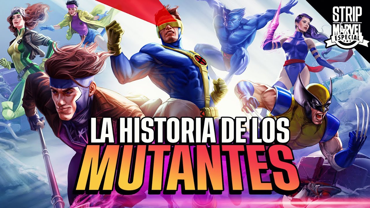 Todo lo que DEBES SABER sobre los MUTANTES y su UNIVERSO I PARTE 1