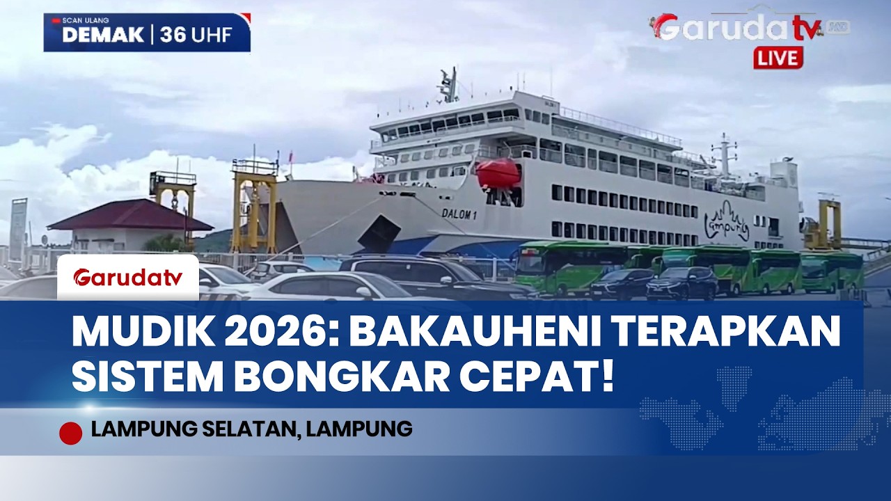 Persiapan Mudik 2026: ASDP Bakauheni Siagakan 57 Kapal & Terapkan Single Tarif di Puncak Arus!