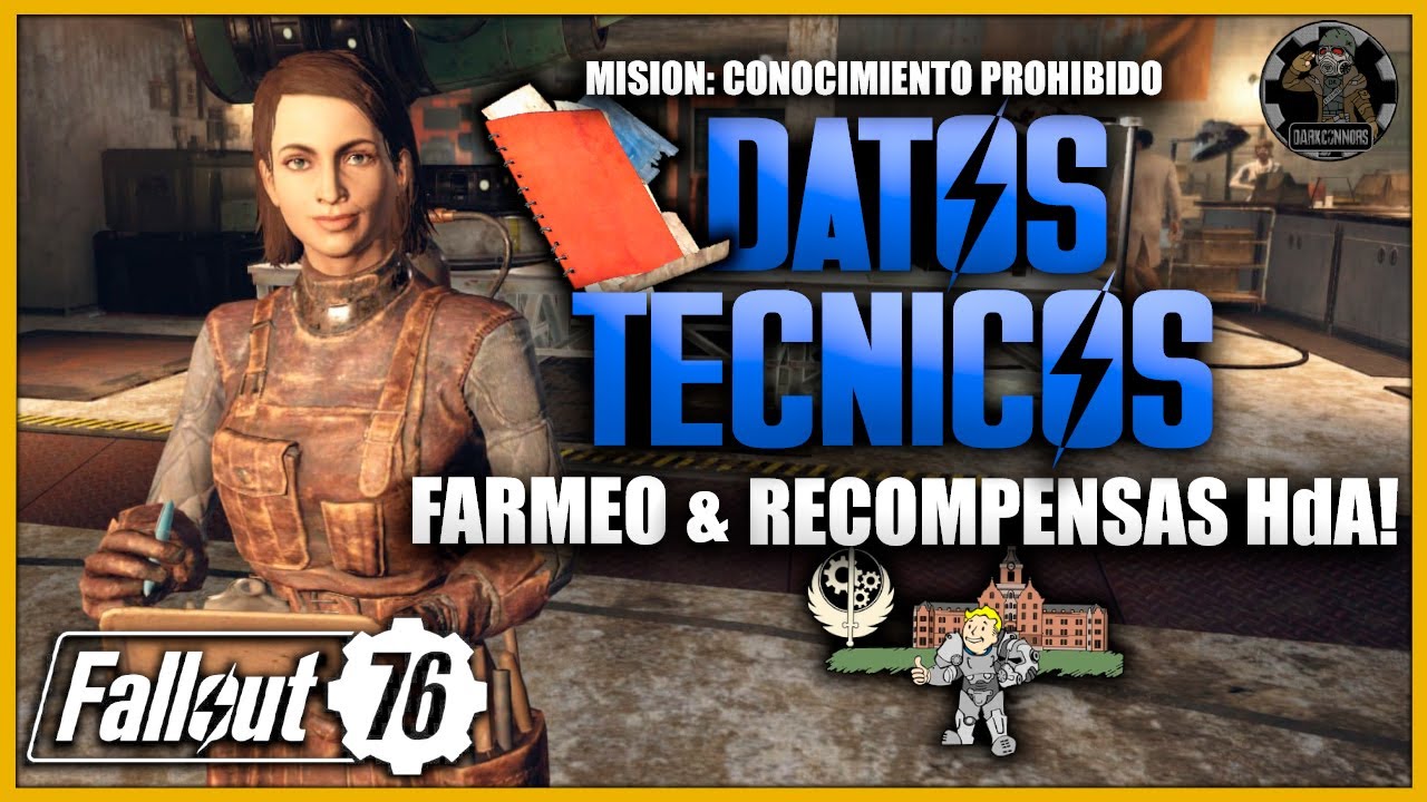 📑 DATOS TÉCNICOS | Farmeo, Tips & Recompensas HdA! | Misión: Conocimiento Prohibido | Fallout 76