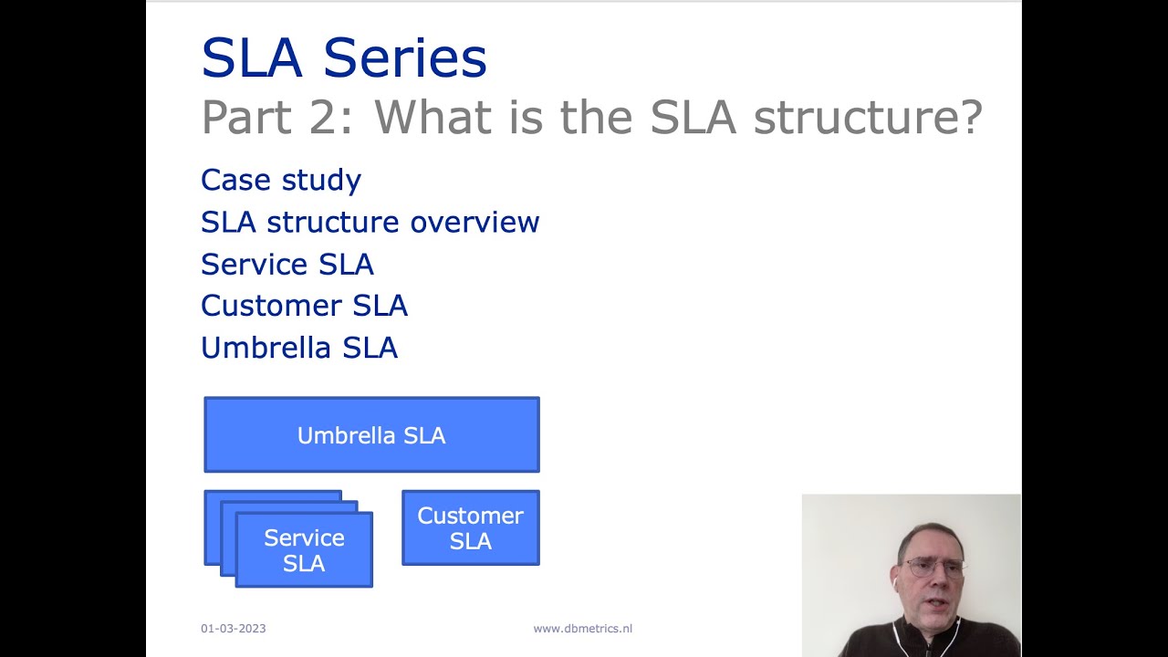 SLA 02 What is the SLA structure?