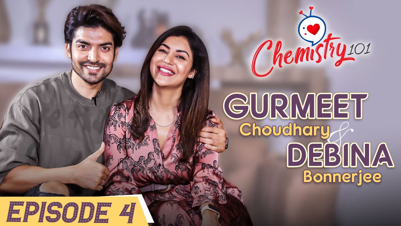 Gurmeet Choudhary & Debina Bonnerjee on love story, secret marriage, proposal, trolls |Chemistry 101