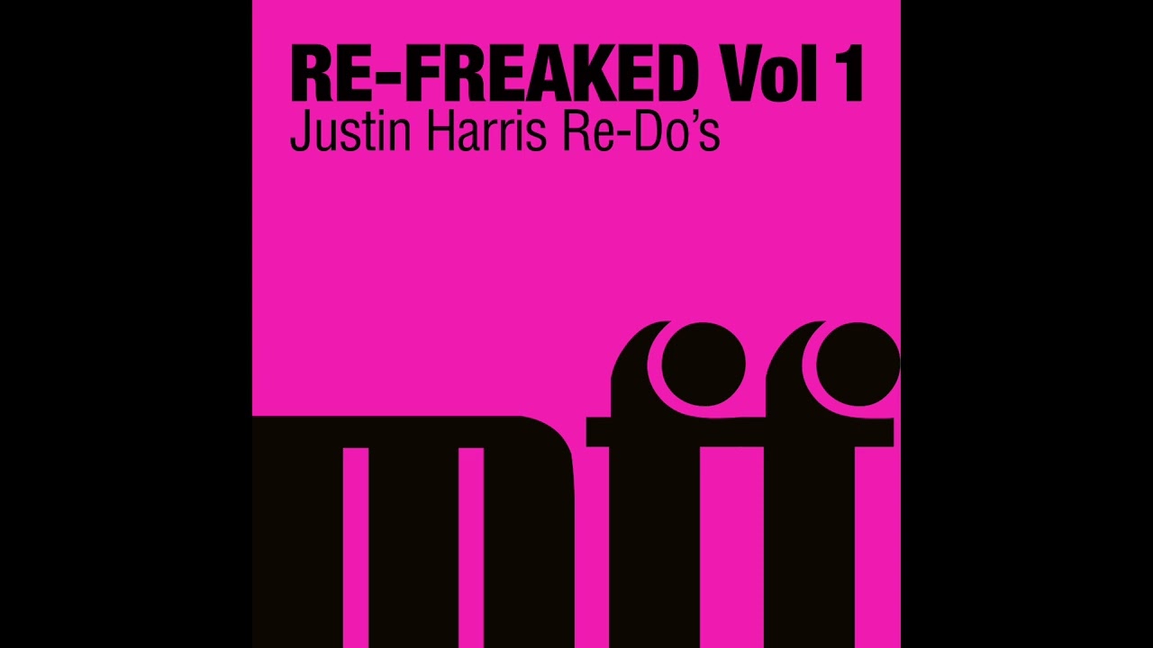 Freaks - You Ain't House (Justin Harris Re-Do)
