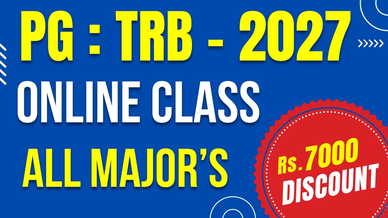 PG : TRB - 2027 - ONLINE CLASS - ALL MAJOR'S - RS.7000 DISCOUNT