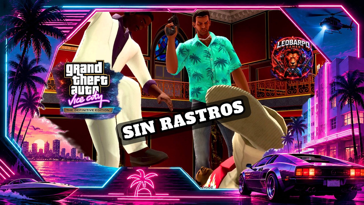 Borrar — GTA Vice City The Definitive Edition — Misión
