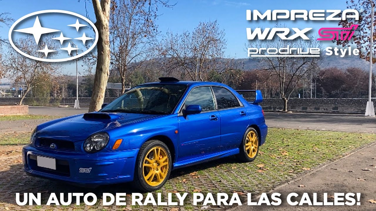 REVIEW SUBARU IMPREZA WRX STI PRODRIVE STYLE // Un auto de Rally para las calles!