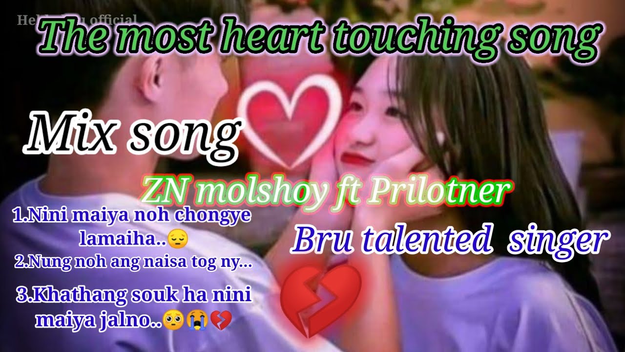 Nini maiya noh ag/Heart 💔 tauching 😭|Zn molshoy ft prilotner mixing song @hebbybruofficial 2022