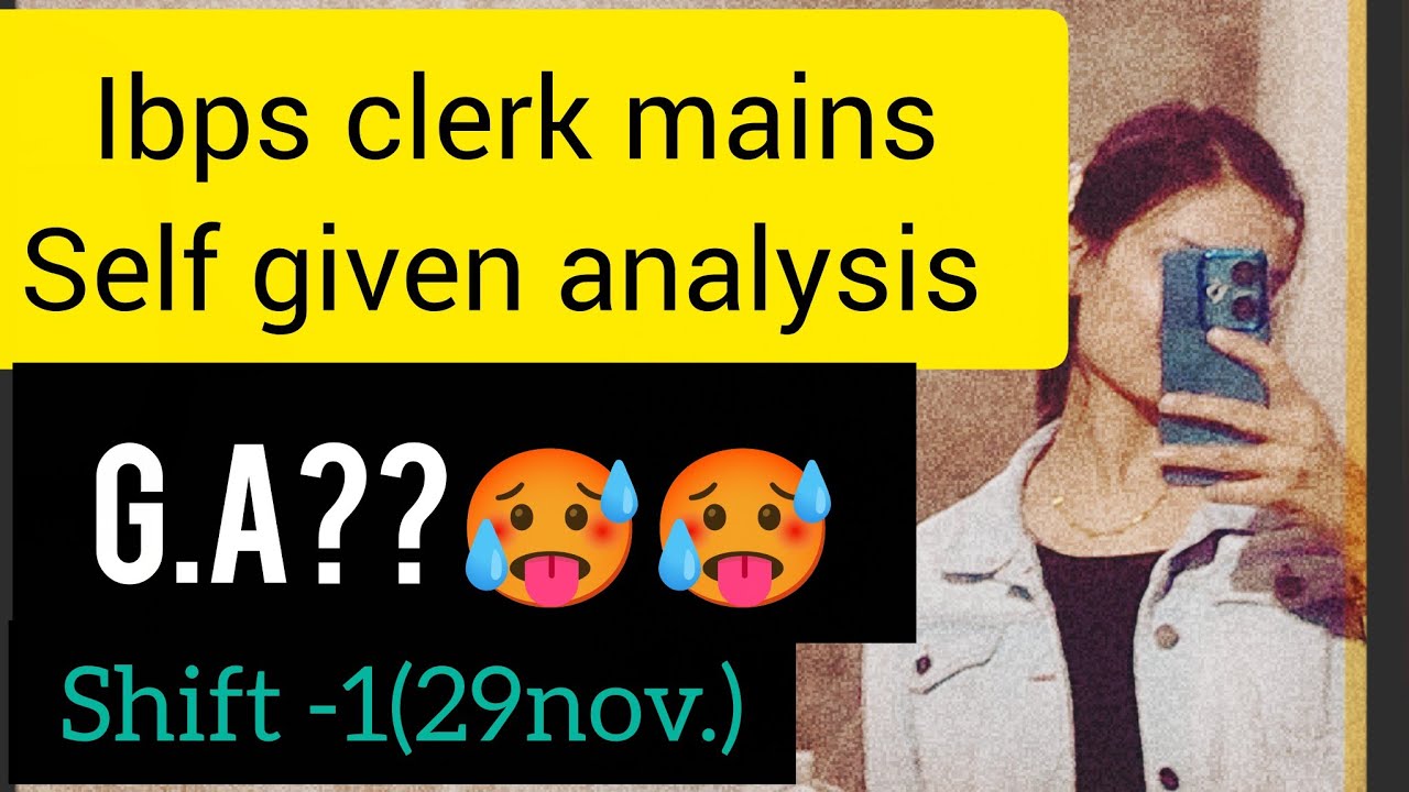 Ibps clerk mains exam 2025 analysis🎯🔥🥵#education #study#exam#sbi #banking#ibpsclerk#rrb 