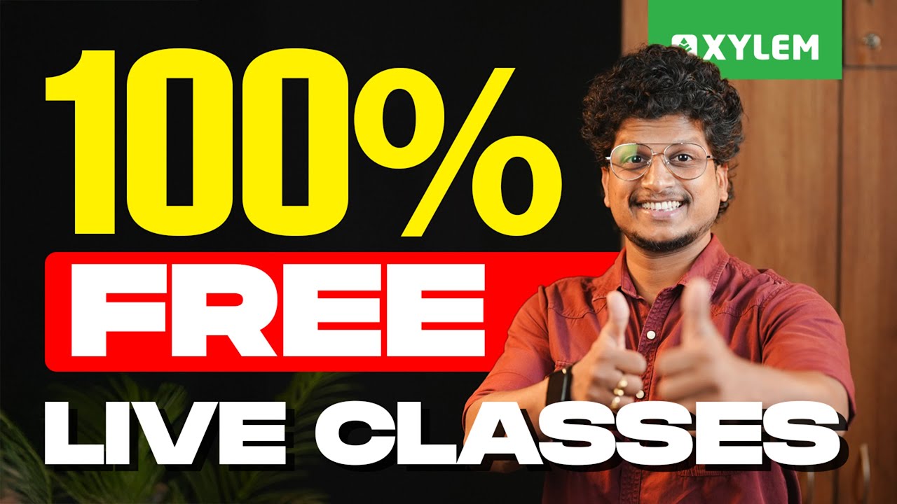 100% Free Live Classes..| Xylem Plus One