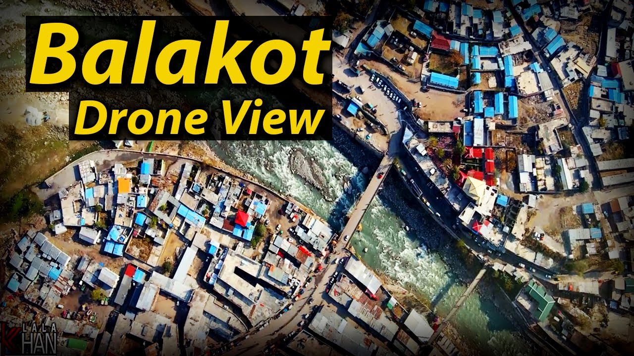 Balakot Valley Beautiful Drone View | 2021 | Latest Balakot City Scenes | Khan Lala | Pakistan | HD