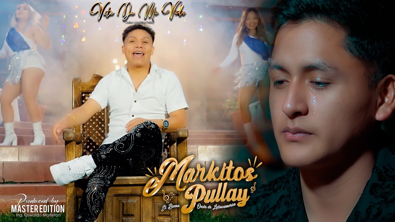 MARKITOS PULLAY 2026 - VETE DE MI VIDA  -  ((VIDEO OFICIAL C4K ))