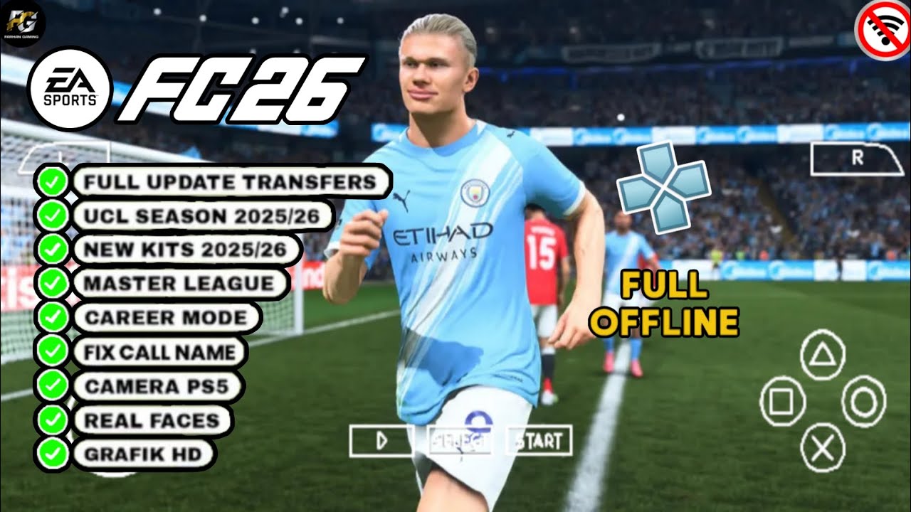 BARU🔥 !!! EA FC 26 PPSSPP ANDROID OFFLINE | GRAFIK FULL HD 