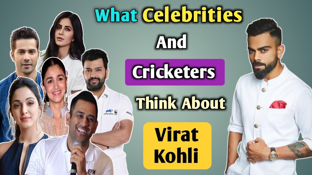 What Celebrities And Cricketers Think About Virat Kohli | Celebrities About Virat Kohli