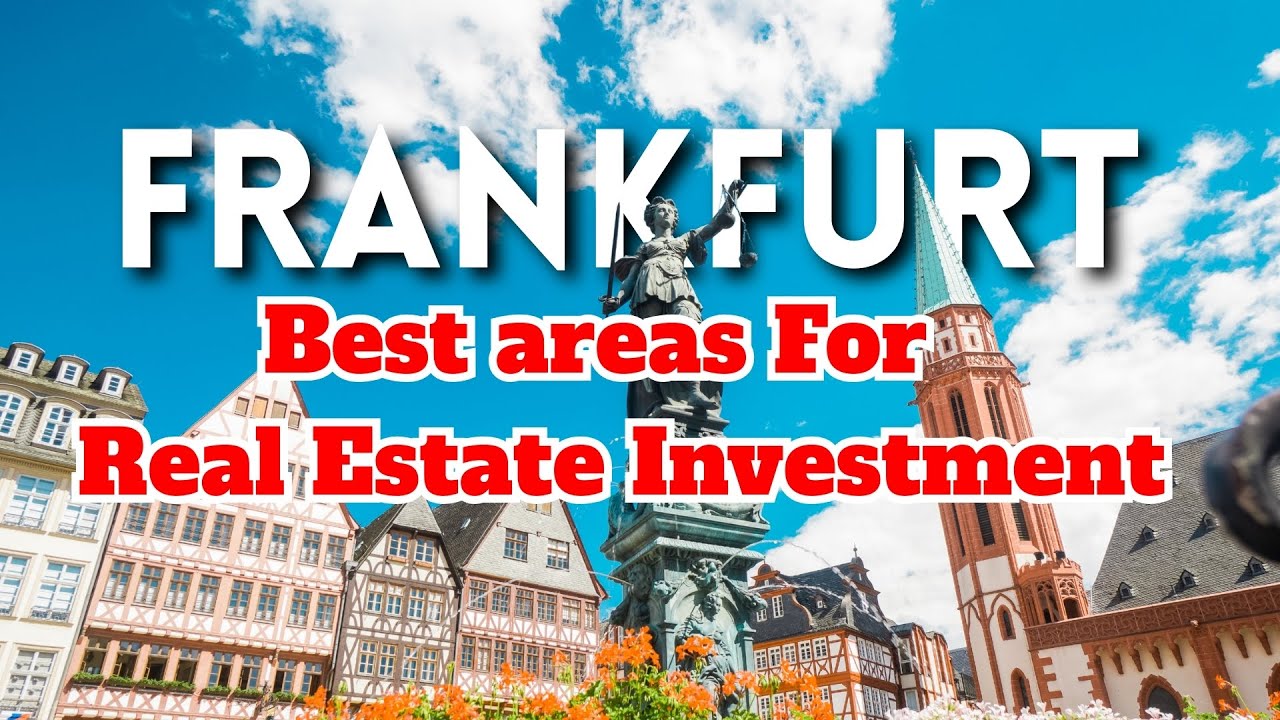 Best Areas in Frankfurt for Real Estate | Top Hotspots 2025