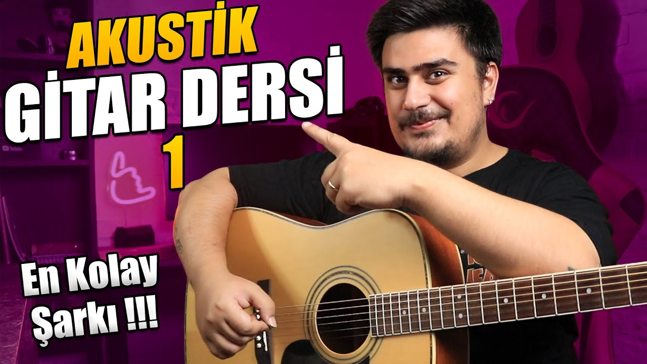 SIFIRDAN BAŞLANGIÇ! - 10DK'da ŞARKI ÇAL! - Kolay Akustik Gitar Dersi 1