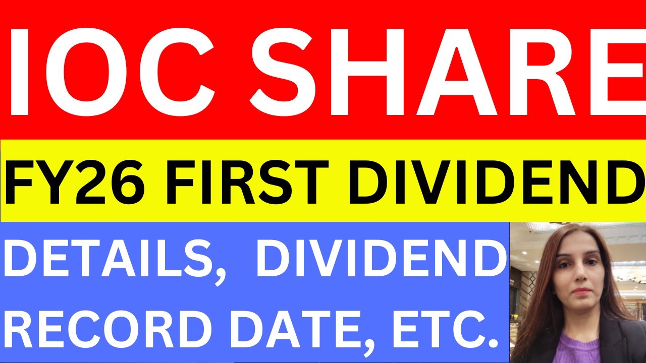 IOC to declare FY 26 first dividend | IOC share news today | stocks | Indian oil interim dividend