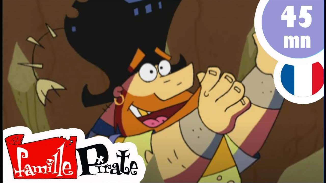 😱 Il faut sauver le pirate ! 😱 Épisodes complets LA FAMILLE PIRATE OFFICIEL