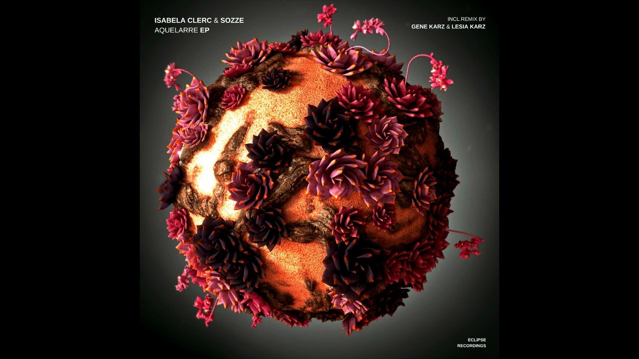 Isabela Clerc & SOZZE - Ebyta [Eclipse Recordings ]