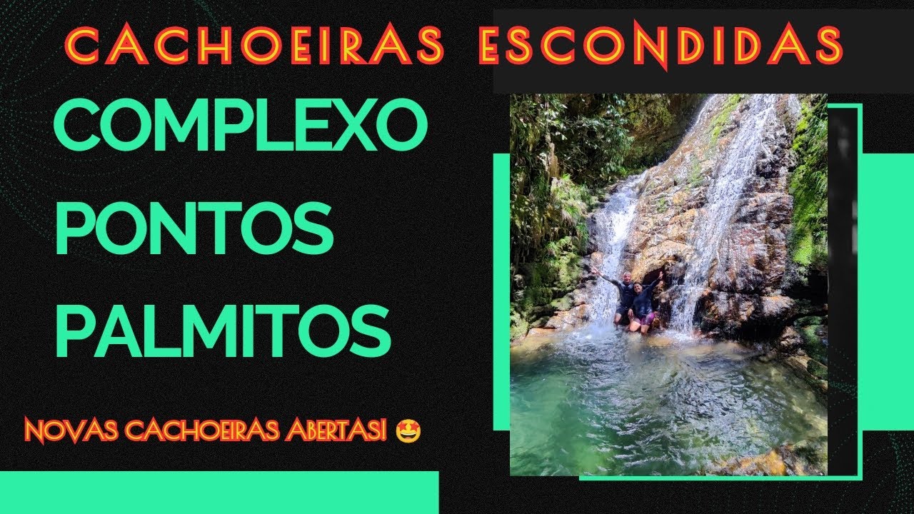 AS NOVAS CACHOEIRAS DO COMPLEXO PONTOS DOS PALMITOS , CACHOEIRA POÇO DO AMOR CACHOEIRA DO ÍNDIO