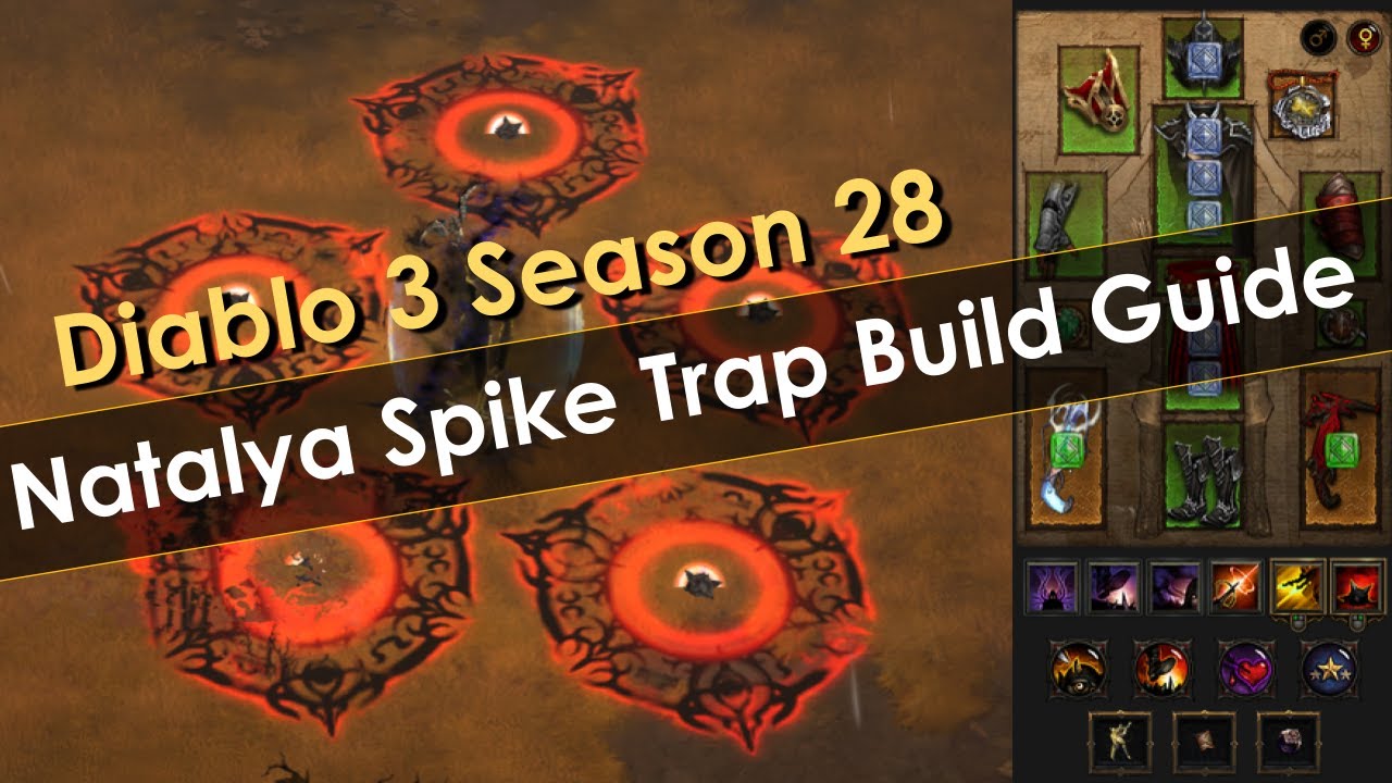 Natalya Spike Trap Build Guide Diablo 3 Season 28