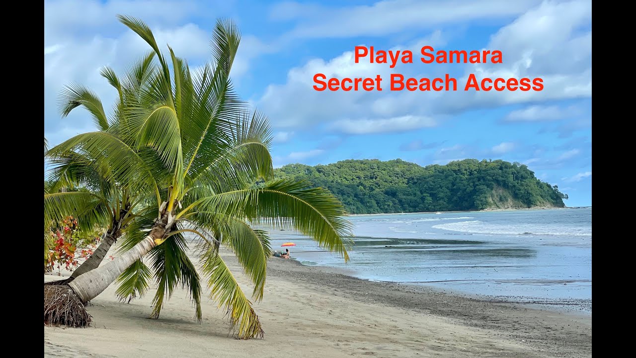 Playa Samara, Costa Rica Beach Access