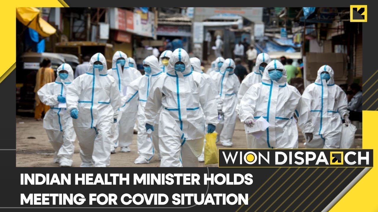 WION Dispatch: Indian Health Minister holds meeting to review the Covid situation | World News |