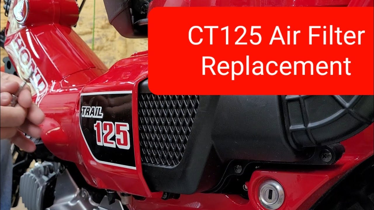 CT125 Air Filter Replacement