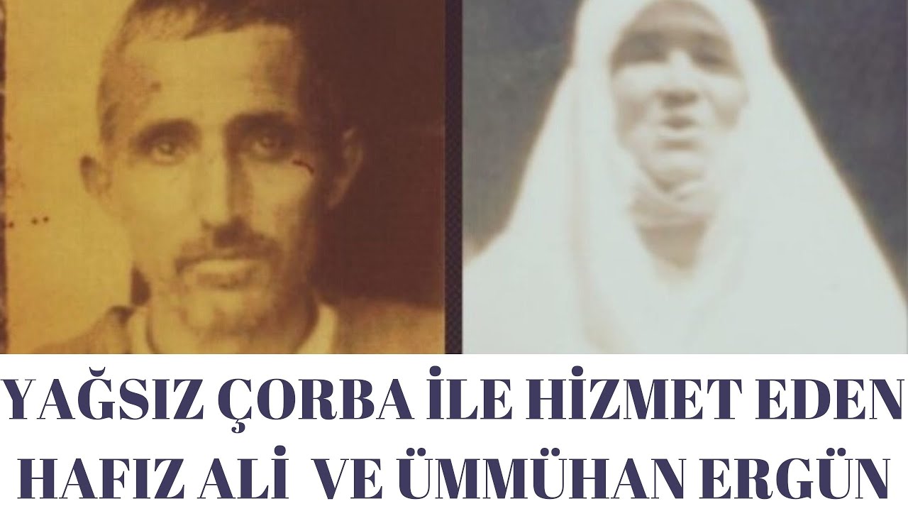YAĞSIZ ÇORBA İLE HİZMET EDEN HAFIZ ALİ VE ÜMMÜHAN ERGÜN