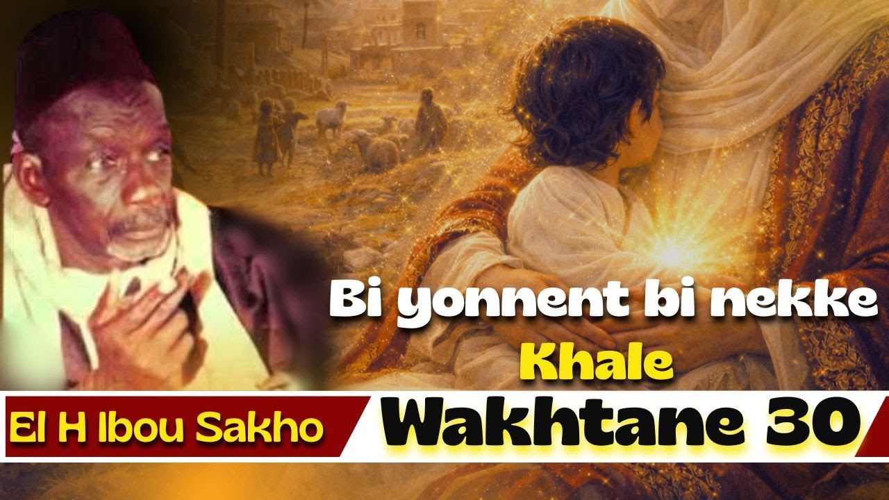 🔴Wakhtan 30: La Vie du Prophete Quand il était Enfant  | El H Ibou Sakho