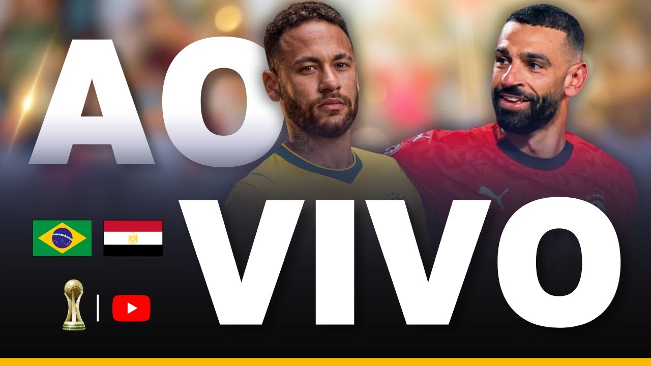 BRASIL X EGITO JOGO AO VIVO - DIRETO DO EST&Aacute;DIO - SELE&Ccedil;&Atilde;O BRASILEIRA AO VIVO - JOGO DO BRASIL