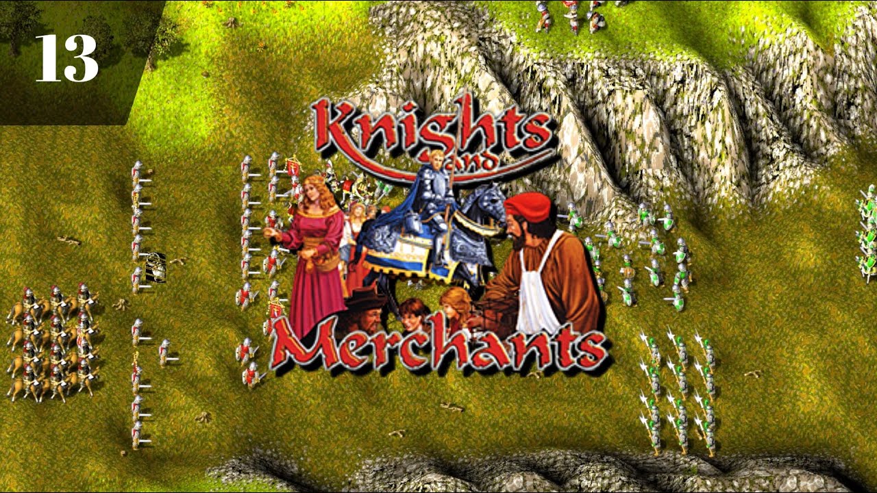 Knights and Merchants Remake: The Shattered Kingdom | Mission 13 | PC-Gameplay