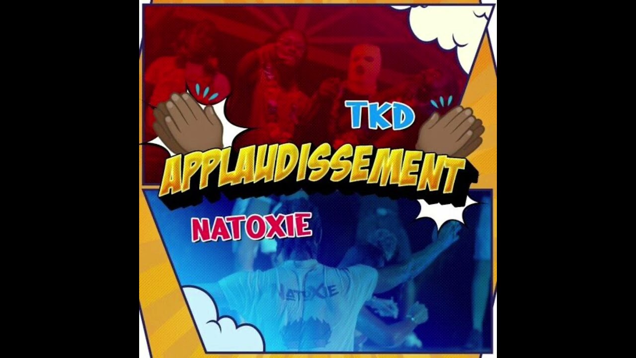 Natoxie & TKD - Applaudissement | Speed up