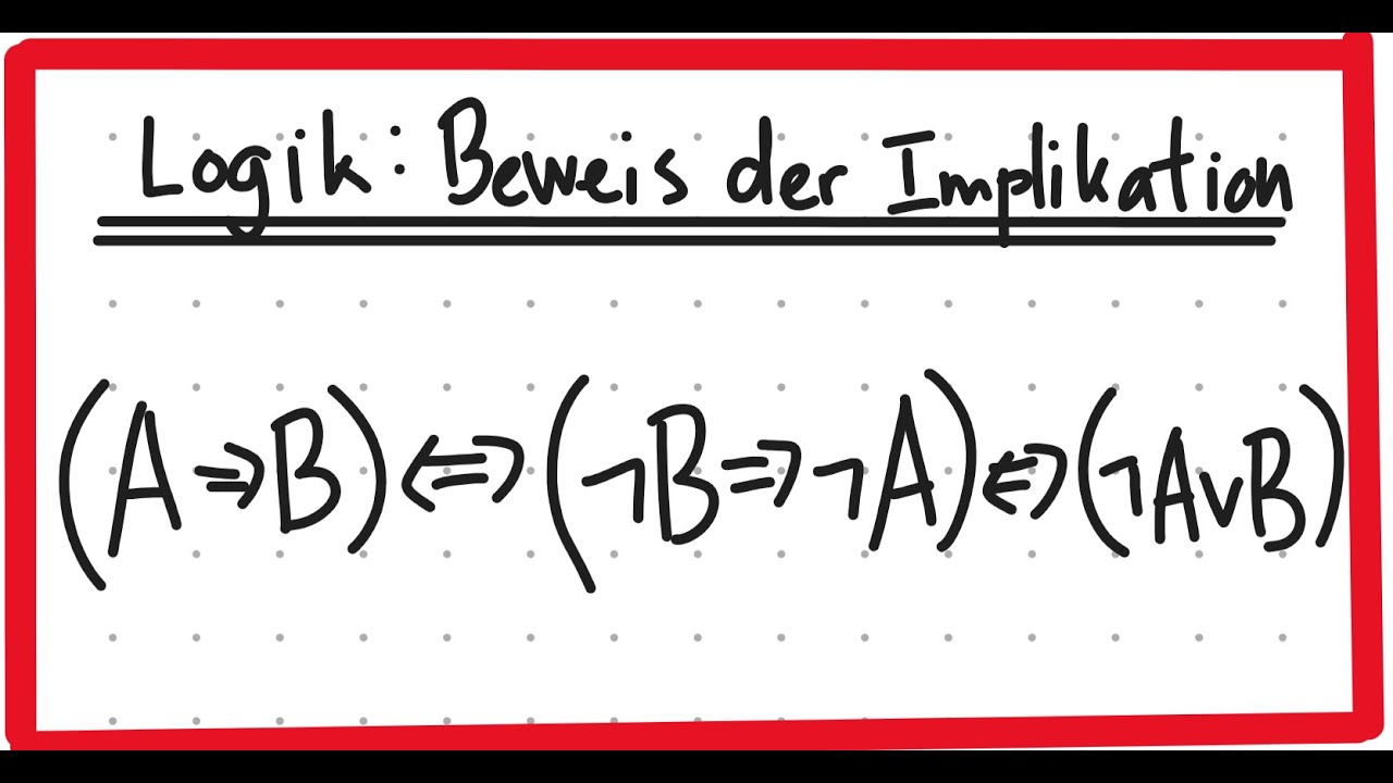 Beweis der Implikation Beweis - DaishinfinityDE