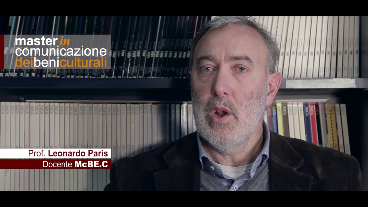 Master in Comunicazione dei Beni Culturali | Prof. Leonardo Paris